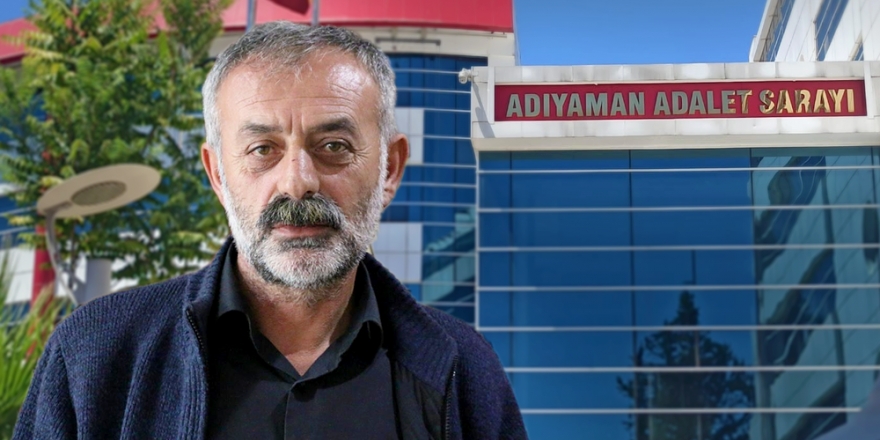 DAD Adıyaman Şubesi Eşbaşkanı Demirci’ye 6 yıl 3 ay ceza