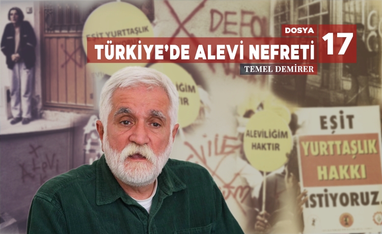 ‘Alevilerin toplumsal hafızası ve değerleri katliamlar ve asimilasyonla yok edilmek isteniyor’